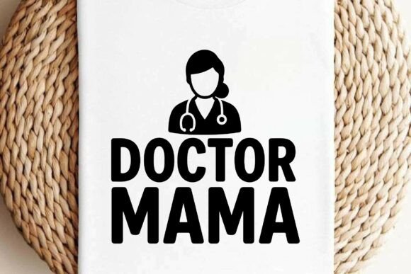 Doctor Mama SVG PNG T-Shirt Design Review