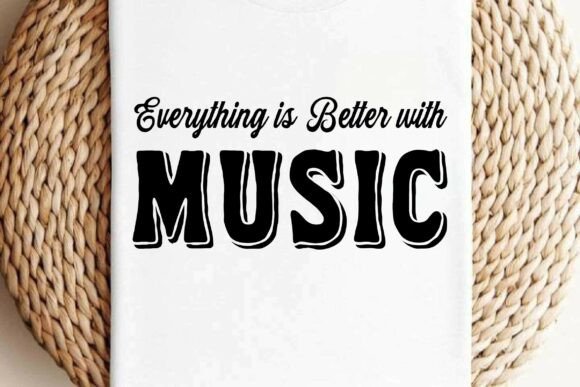 Everything is Better with Music SVG PNG Review