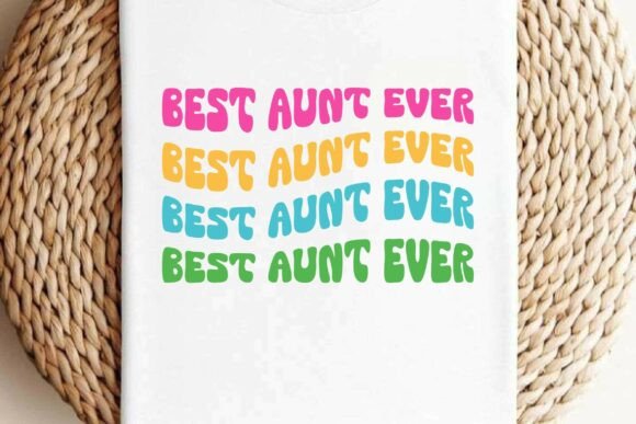 Retro Best Aunt Ever SVG PNG Design Review