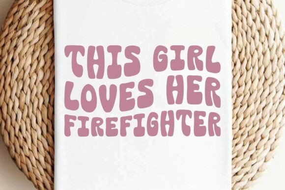 Review: This Girl Loves Her Firefighter SVG PNG
